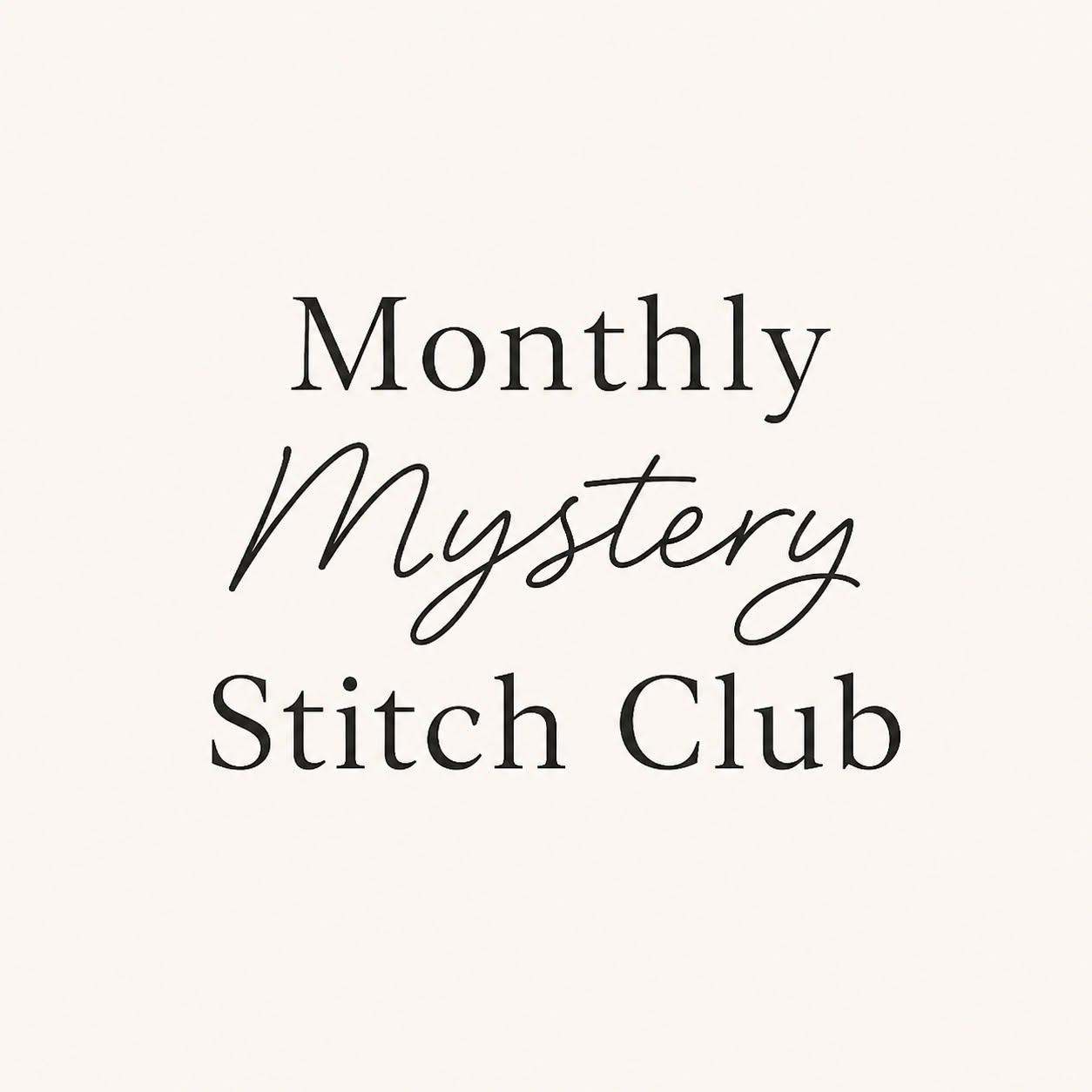 Monthly Mystery Stitch Club Item